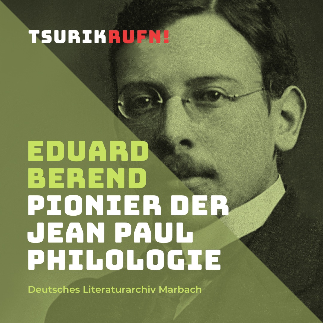 TSURIKRUFN! Eine Erinnerung an Eduard Berend