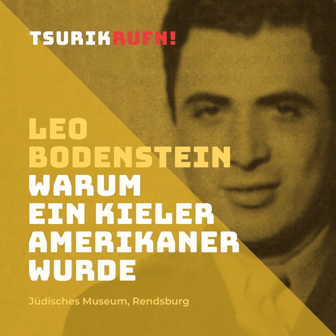 TSURIKRUFN! Erinnerung an Leo Bodenstein