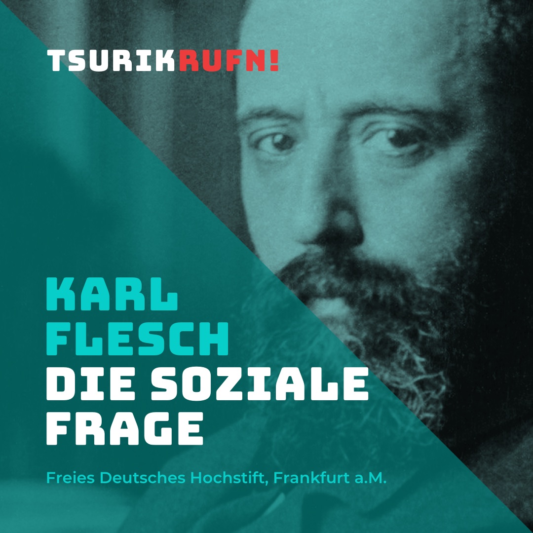 TSURIKRUFN! Erinnern an Karl Flesch