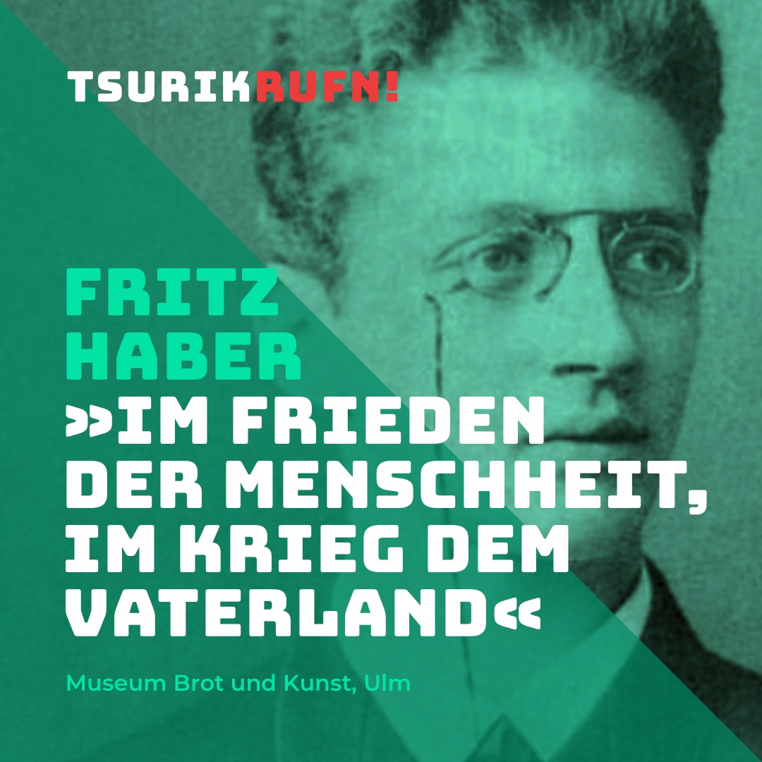 TSURIKRUFN! Erinnerung an Fritz Haber