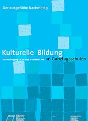 Kulturelle Bildung an Ganztagsschulen